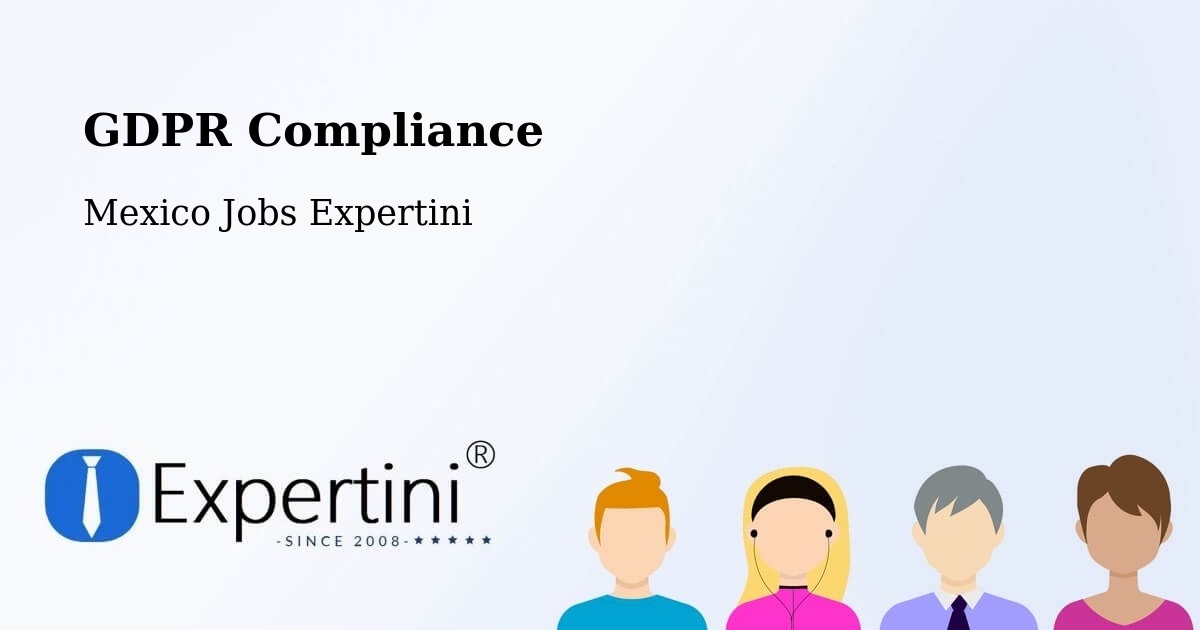 EU GDPR Compliance Statement – El Control - Mexico Jobs Expertini