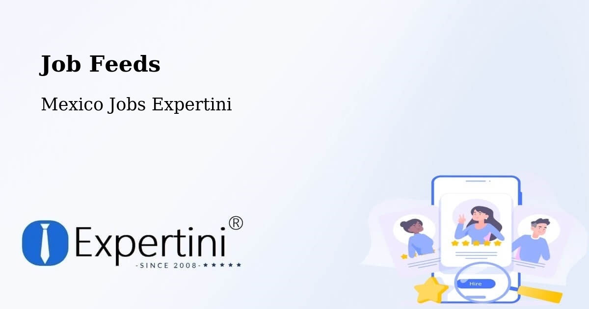 Job Listings Feed – El Control - Mexico Jobs Expertini